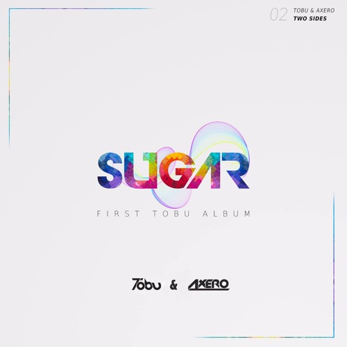 Tobu & Axero - Two Sides