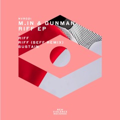 M.in & Gunman - Sustain - Original