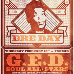 Nashville Dre Day 2016 feat. The G.E.D. Soul All-Stars, DJ Case Bloom, & Guest MCs