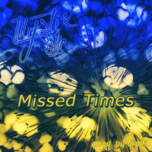 Missed Times (Prod. Groffi)