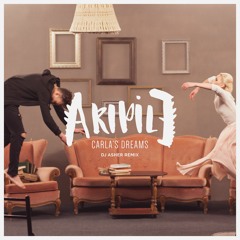 Carla's Dreams - Aripile (DJ Asher Remix)