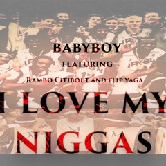 Babyboy - ILMN feat. Rambo, Citiboi T, and Flip Yaga