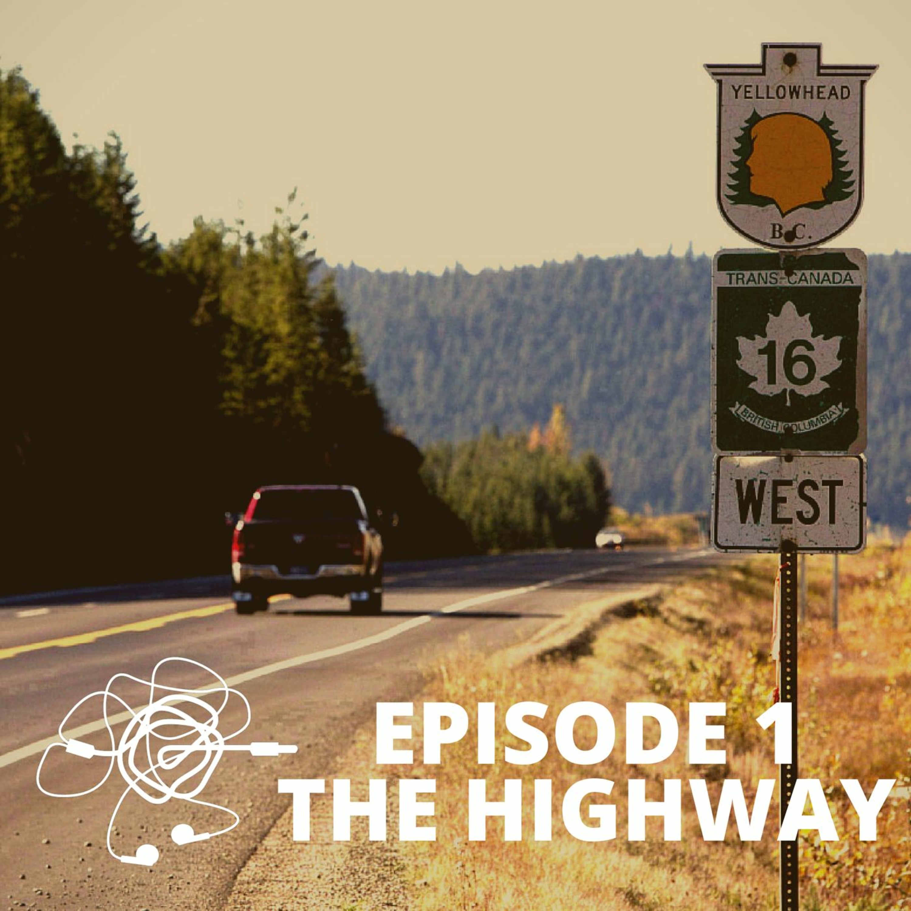(Episode 1) The Highway