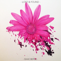 Isaac Berge - Lost & Found [DSCVR Premiere]