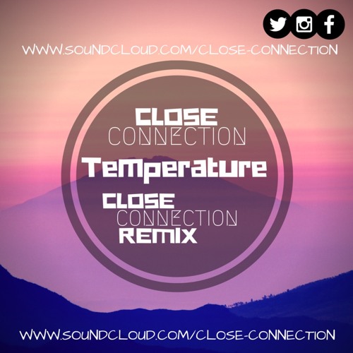 Close Connection Remixes