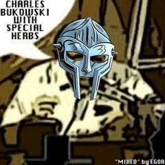 Charles Bukowski Poetry Reading With Random Special Herbs