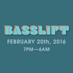 Live @ BassLift • Chill Lounge • 1 - 2am