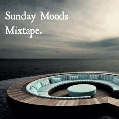 Sunday Moods