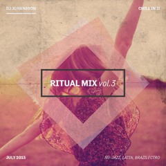 Ritual mix vol. 3 - DJ Johansson - "Chill in 2"
