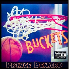 Buckets(FREESTYLE) Free Prince March 14
