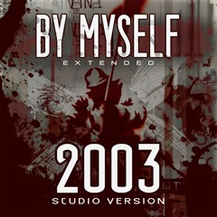 By Myself 2003 Studio Version
