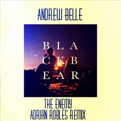 Andrew Belle - The Enemy (Adrián Robles Remix) *FREE DOWNLOAD*