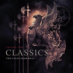 Two Steps From Hell - Classics Vol.2