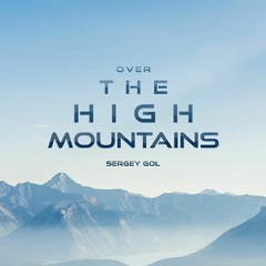 Over The High Mountains