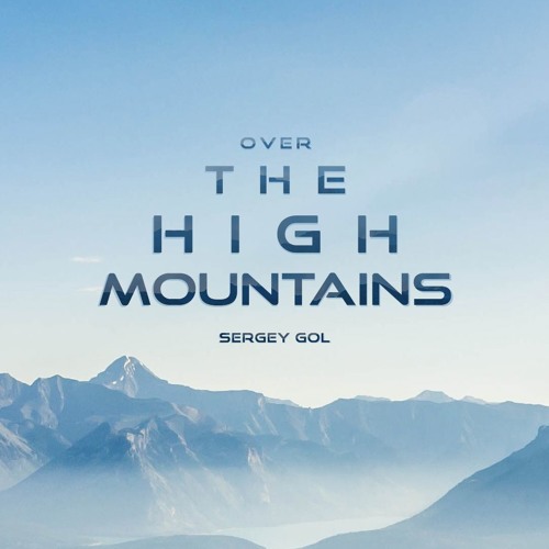 Over The High Mountains