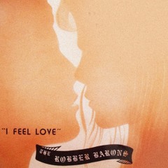 "I Feel Love 7" by The Robber Barons - Obscure Moroder Cover from Portugal, 1978