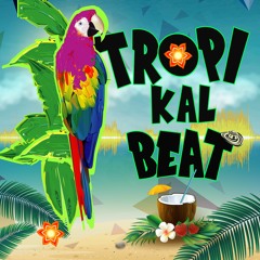 TROPIKAL BEAT
