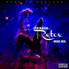 Ced.B.Real x Mike MiL - I Need A Lighter Ft. Mike MiL