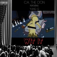 CA feat. Yung G - Wit it (prod.by Sypher)