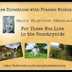 Podcast - Frances - ND - Daily Election Messages - Countryside