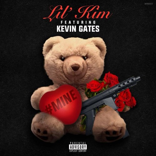 #Mine- Kevin Gates ft Lil Kim