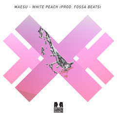 Maesu - White Peach (Prod. Fossa Beats)