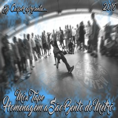 MIXTAPE HOMENAGEM A SÃO BENTO - Dj Casper