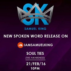 Samuel King - Soul Ties(The Awareness)