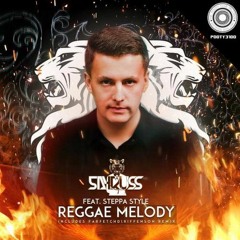Sayruss Feat. Steppa Style - Reggae Melody (FarfetchD Remix)