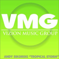 Andy Sikorski - Tropical Storm (Original Mix)