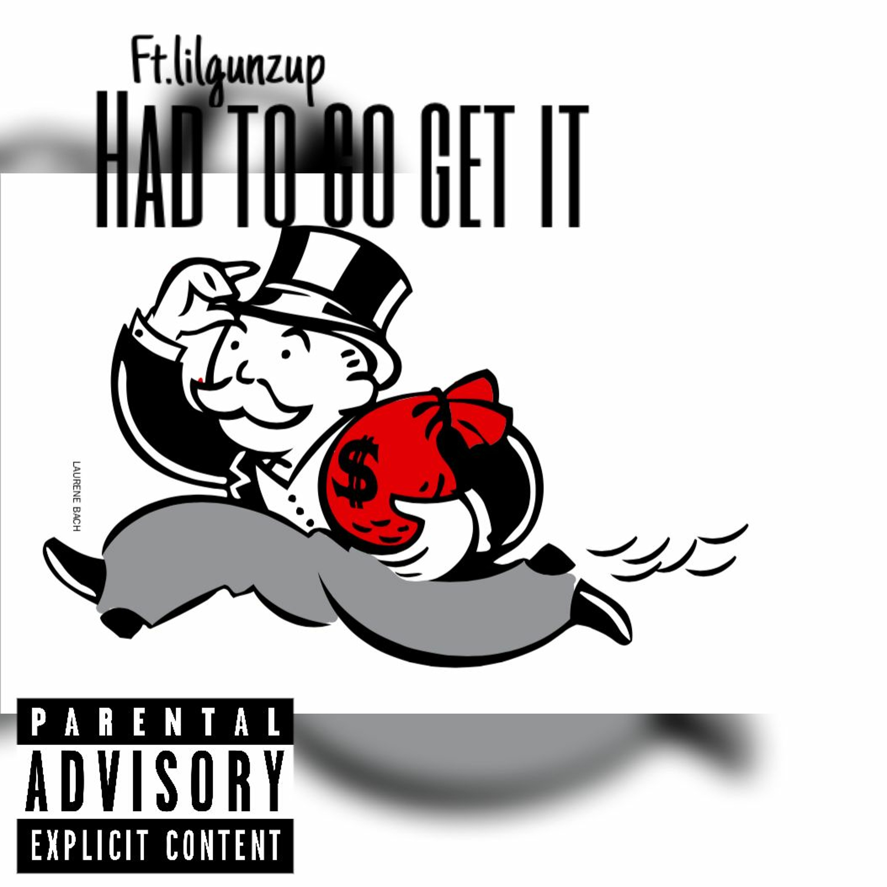 Had To Go Get It Ft Lilgunzup episode artwork
