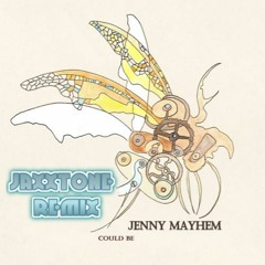 Jenny Mayhem ft. Jesse Taylor - Could Be (JAXXTONE Remix)