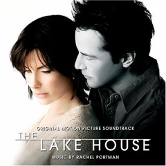 Tell Me More - The Lake House - Soundtrack