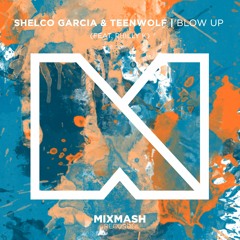 SGxTW-BLOW UP feat. Philly K [OUT NOW]