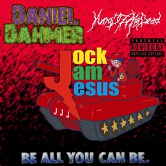 Jock Jam Jesus & Daniel Dahmer feat. YungJZAisDead - Be All You Can Be  [prod. by Slick Ross]