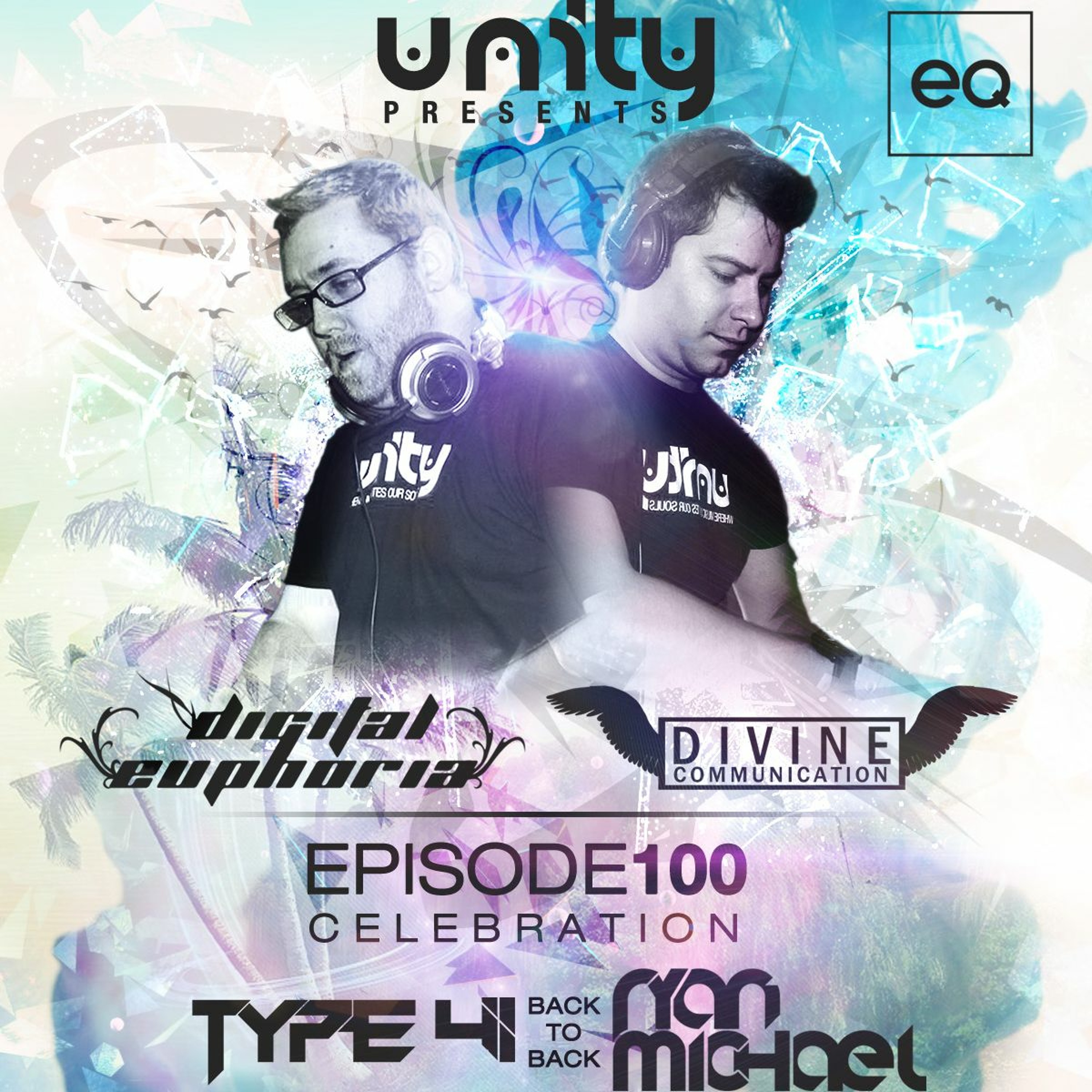 Type 41 Presents Digital Euphoria Episode 100 Special  B2B W/ Ryan Michael LIVE RECORDING