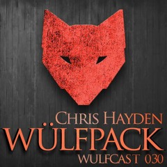 Wülfcast 030  - Chris Hayden