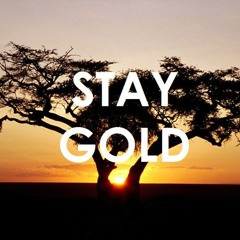 "Nothing Gold Can Stay" - Part III