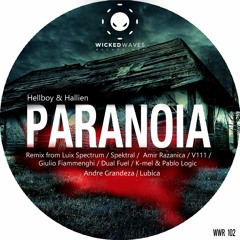 Hallien, Hellboy - Paranoia (Luix Spectrum Remix) [Wicked Waves Recordings]