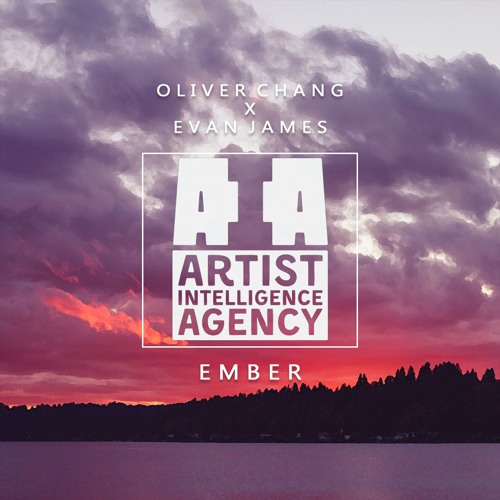 Oliver Chang & Evan James - Ember