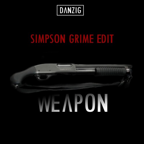 DANZIG - Weapon x Simpson Grime Edit