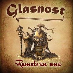 Glasnost - Remets-en une