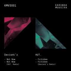 HUT. - Fritzbee (Deviant'z Remix) - Clip