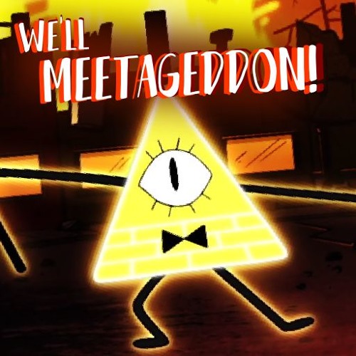 We'll Meetageddon