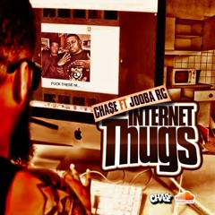 Internet Thugs Ft. JoobaRC