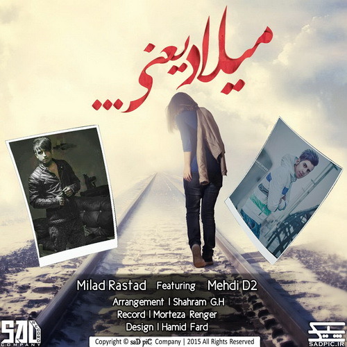 Milad Rastad Ft Mehdi D2 - Milad Yani