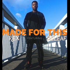 Made For This ft Beleaf and Aimee