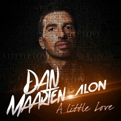 Dan Maarten Ft. Alon - A Little Love (Radio Edit)