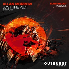 Allan Morrow - Lost The Plot [Outburst Records] PREVIEW