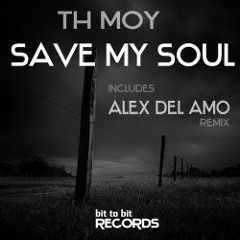 TH Moy_Save My Soul (Alex Del Amo Remix)